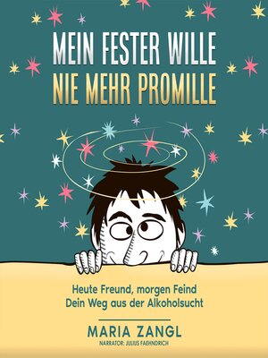 cover image of Mein fester Wille--Nie mehr Promille